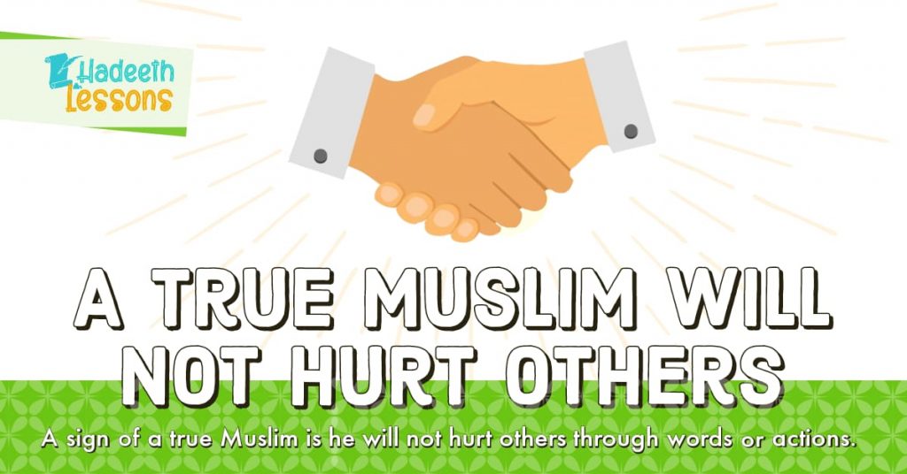 Hadeeth – A True Muslim does not hurt others
