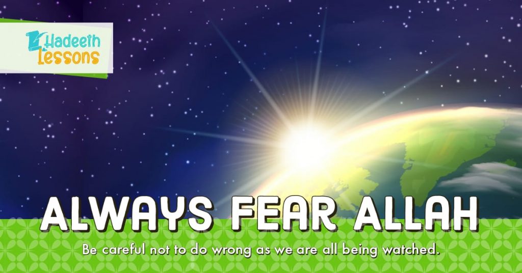 Hadeeth – Always fear Allah