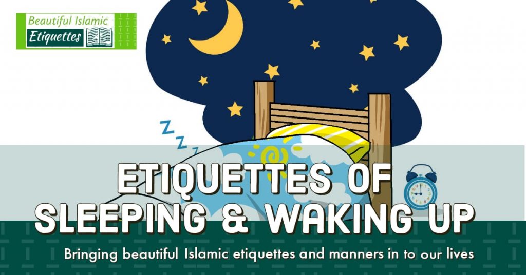Etiquettes of Sleeping and Awakening