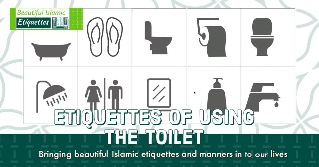 Etiquettes of Using the Toilet