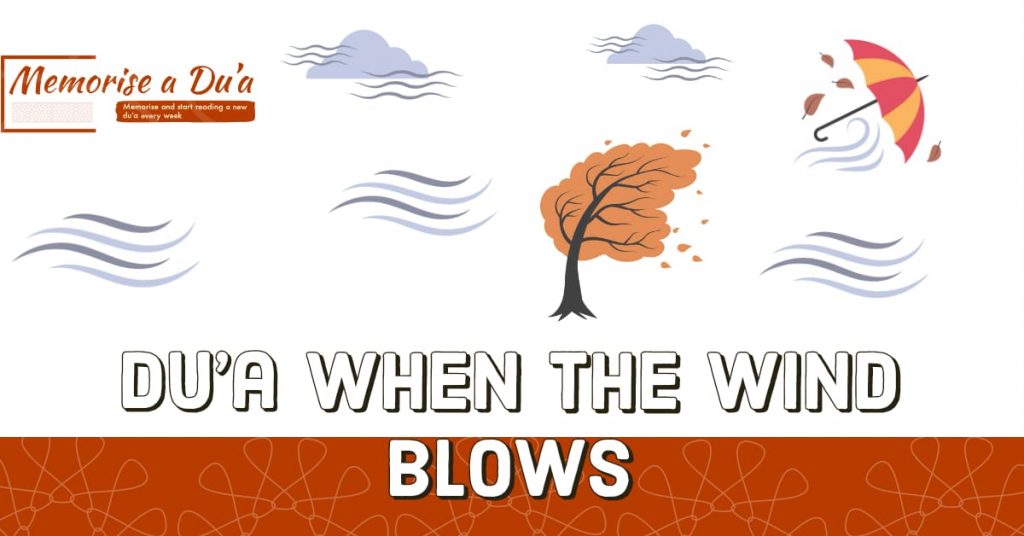 Du’a when the wind blows