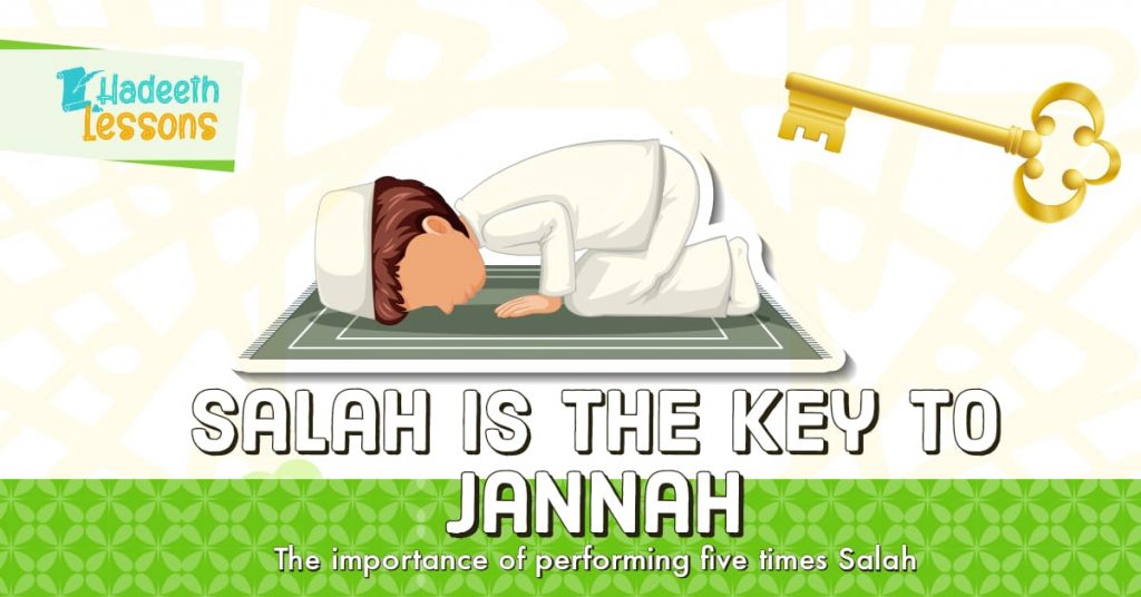 Salah is the key to Jannah