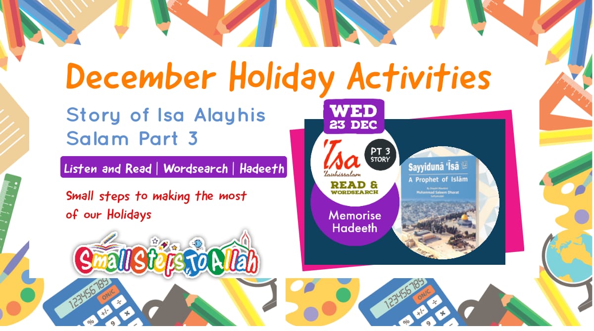 3. Isa A.S story – Part 3