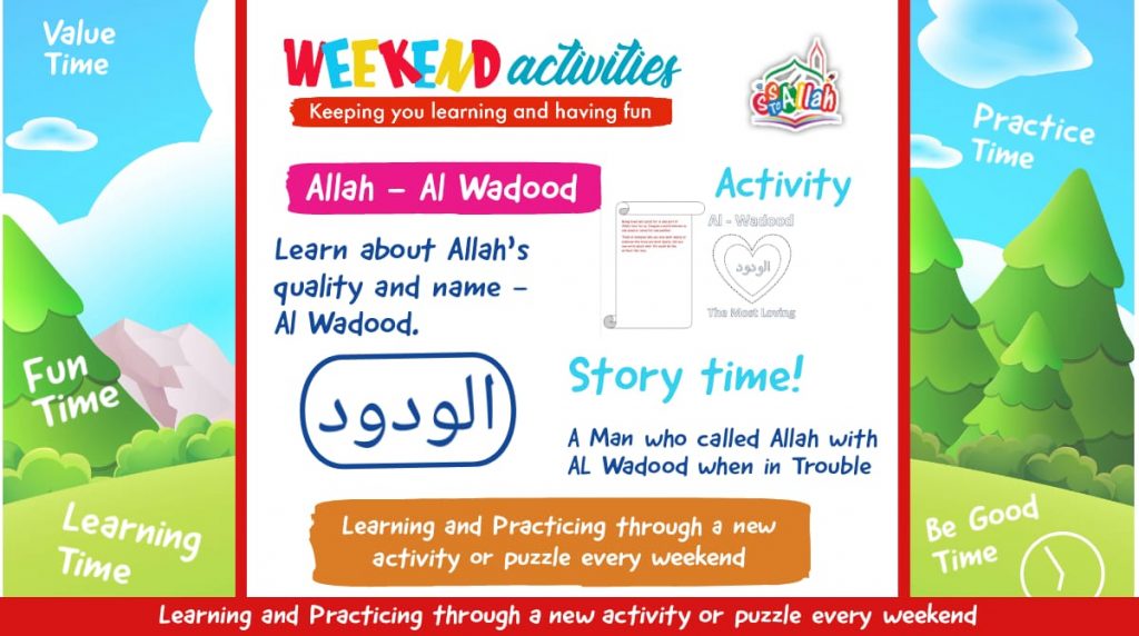 27. Weekend Activity – Al Wadood (The Most Loving)
