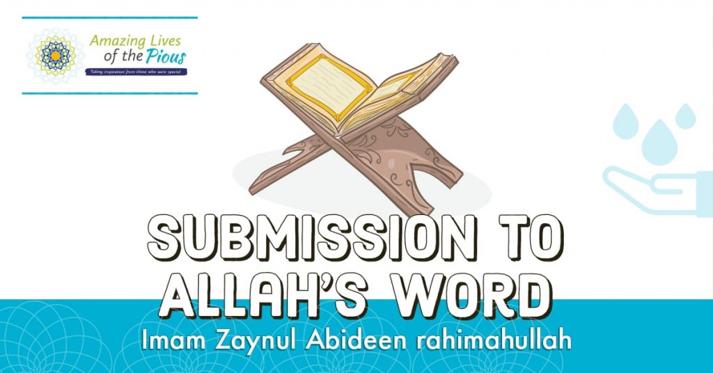 Submission to Allah Ta’ala’s word