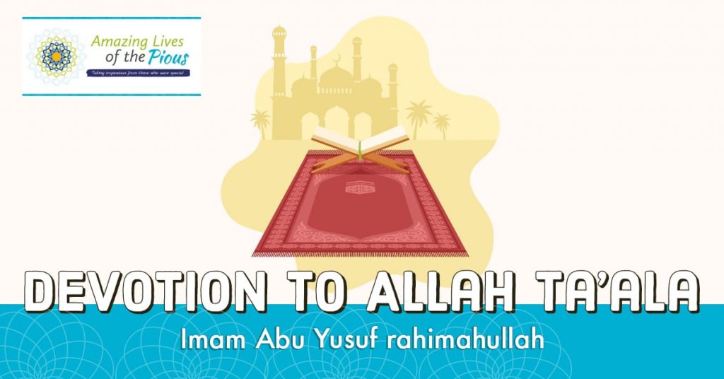 Devotion to Allah Ta’ala