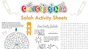 Salah Activity Sheets – Small Steps to Allah