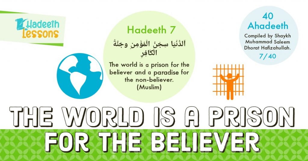 The world is a prison for the believer