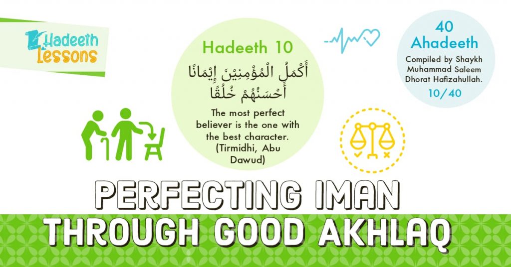 Perfecting Iman through Good Akhlaq