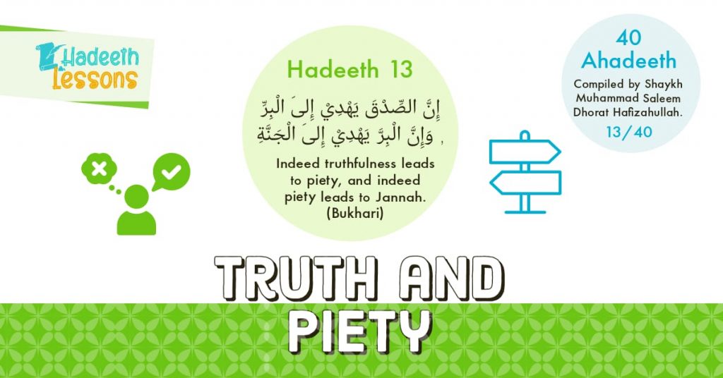 Hadeeth lessons – Truth and Piety