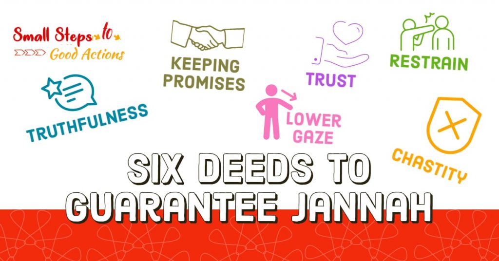 Six Deeds which Guarantee Jannah!