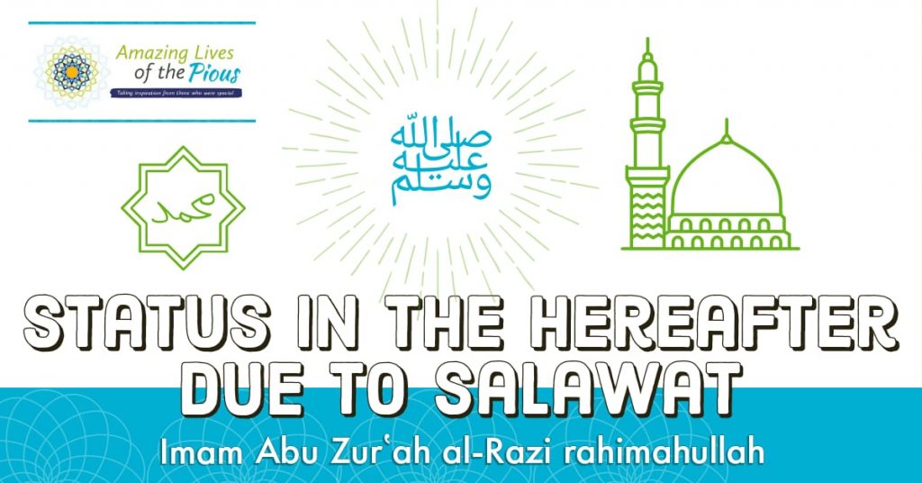 Lofty Status in the Hereafter due to Salawat